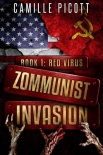 Читать книгу Zommunist Invasion | Book 1 | Red Virus
